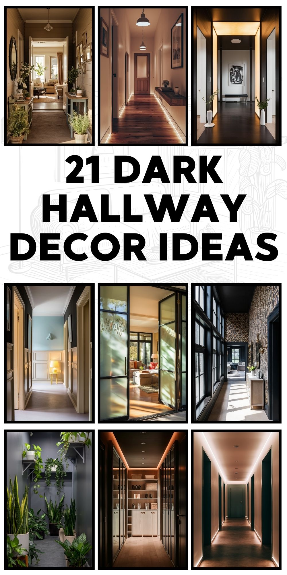 21 Dark Hallway Decor Ideas