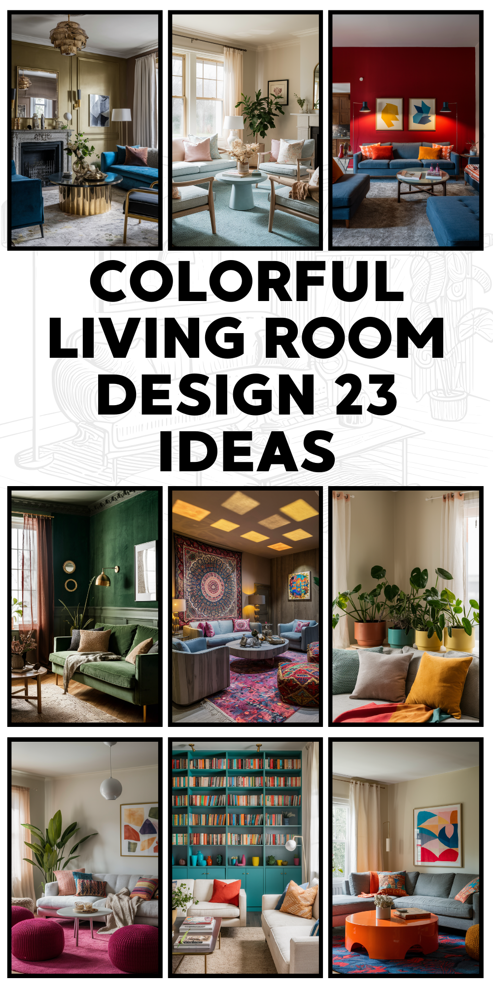 Colorful Living Room Design 23 Ideas: A Step-by-Step Guide