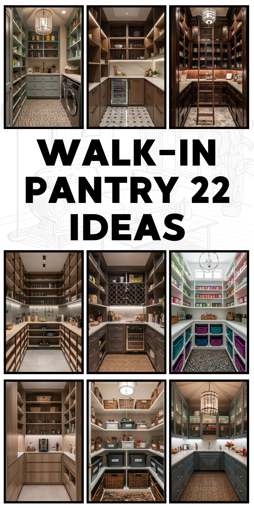 Walk-In Pantry 22 Ideas: Maximizing Space and Functionality