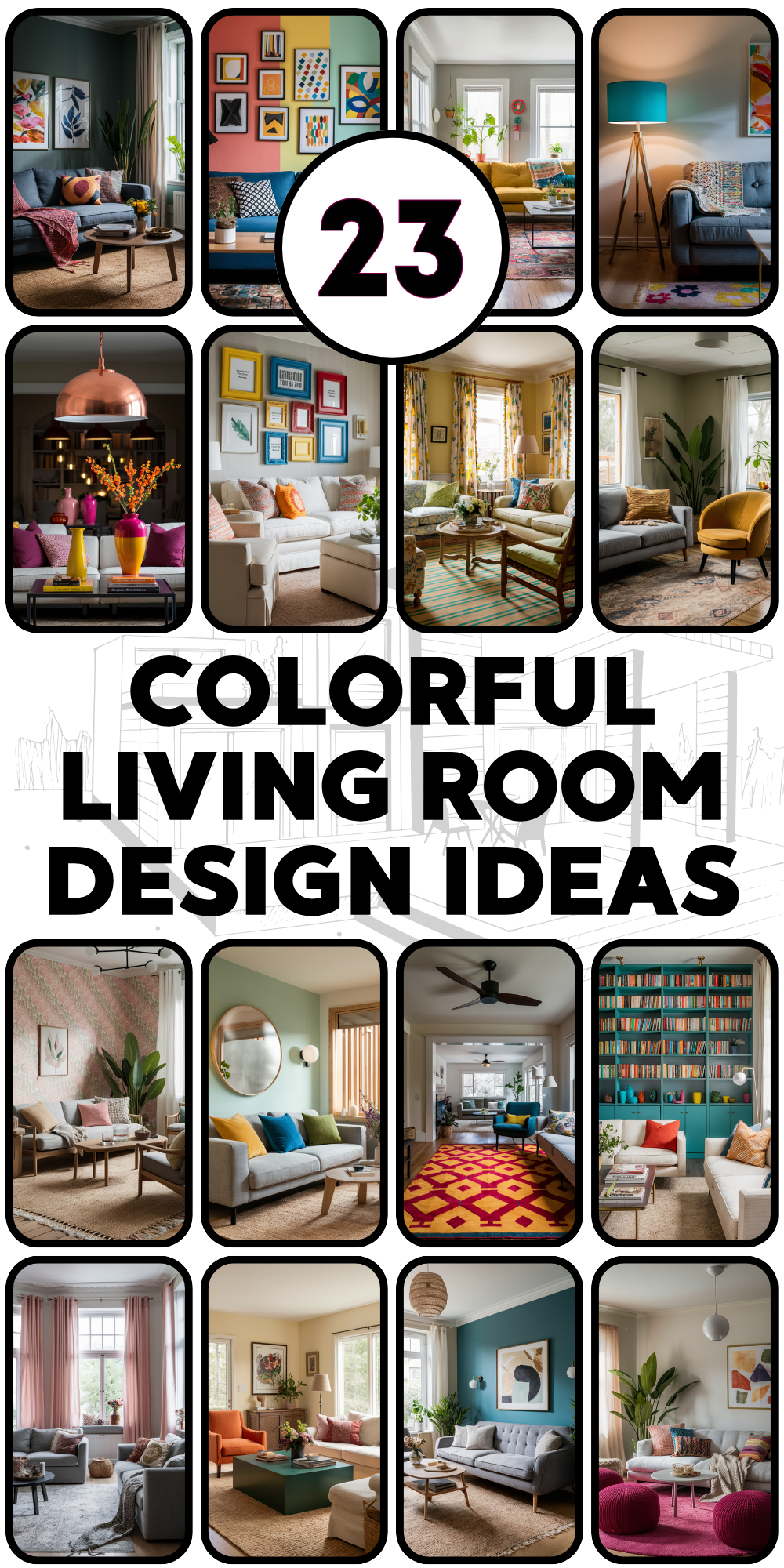 Colorful Living Room Design 23 Ideas: A Step-by-Step Guide