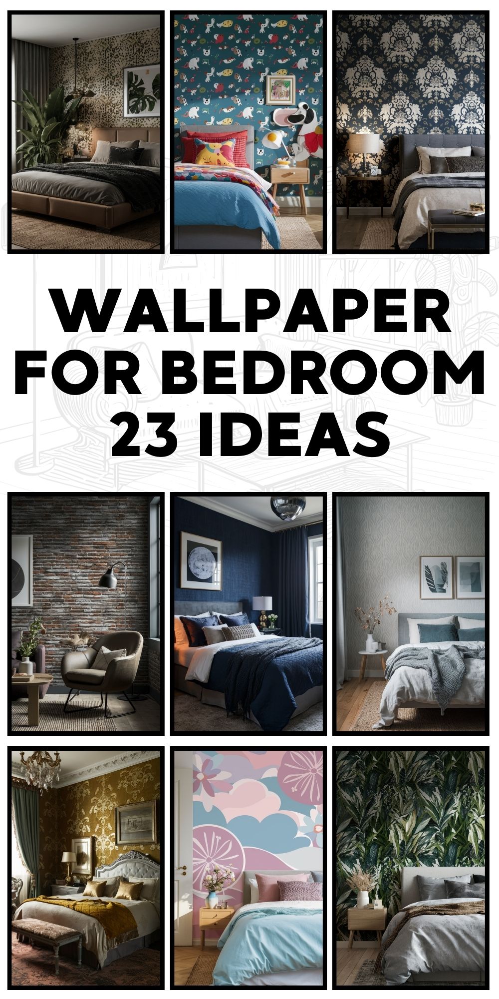 Wallpaper for Bedroom 23 Ideas: Transform Your Space with Style