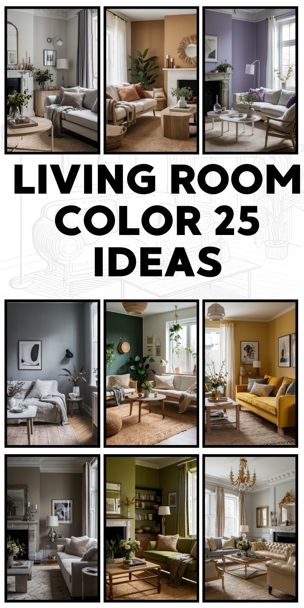 Living Room Color 25 Ideas: A Step-by-Step Guide for Stunning Interiors