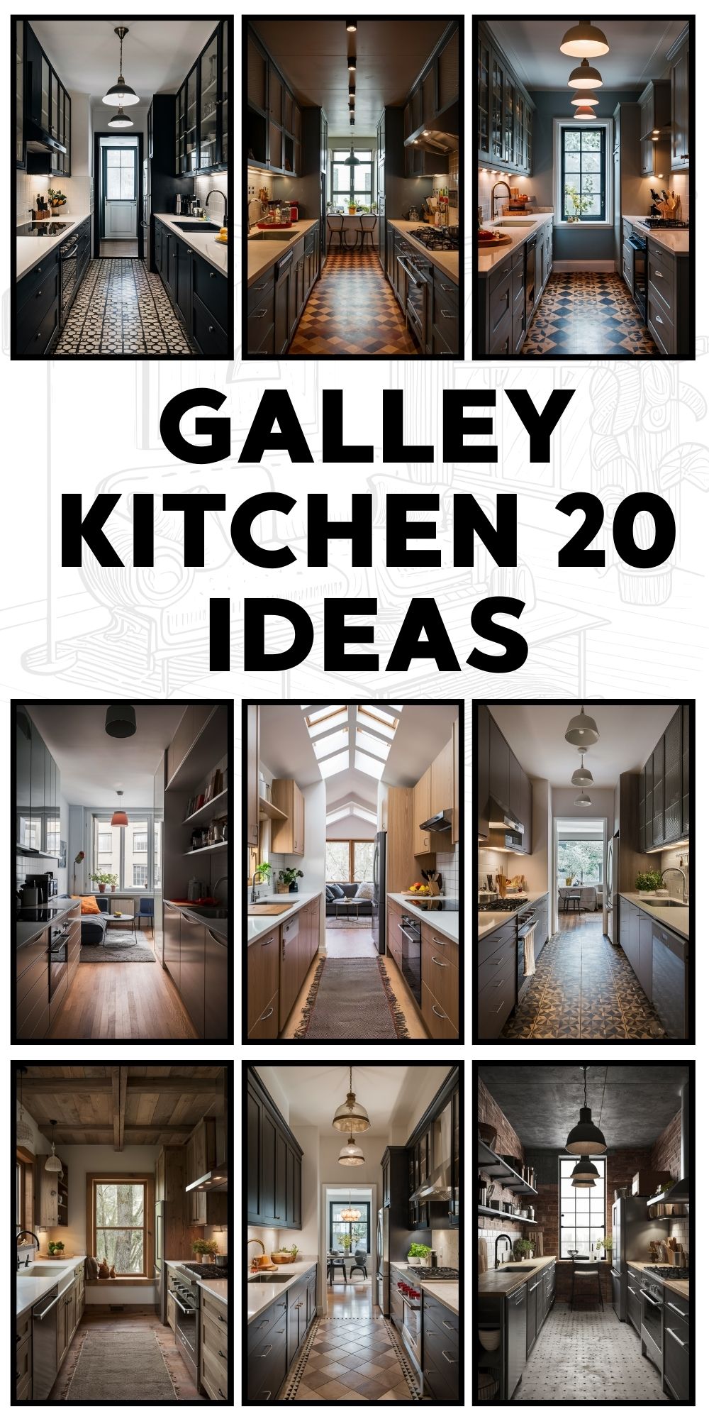 Galley Kitchen 20 Ideas: Maximizing Style and Functionality