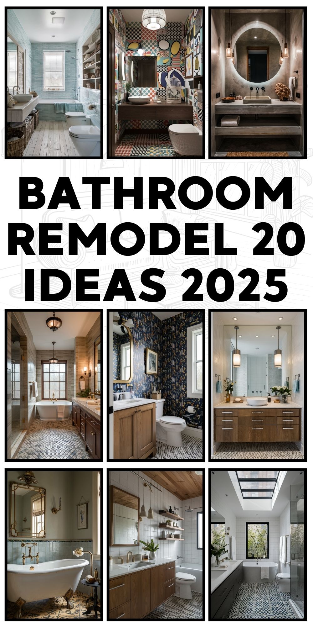 Bathroom Remodel 20 Ideas 2025: Fresh Designs for Every Space