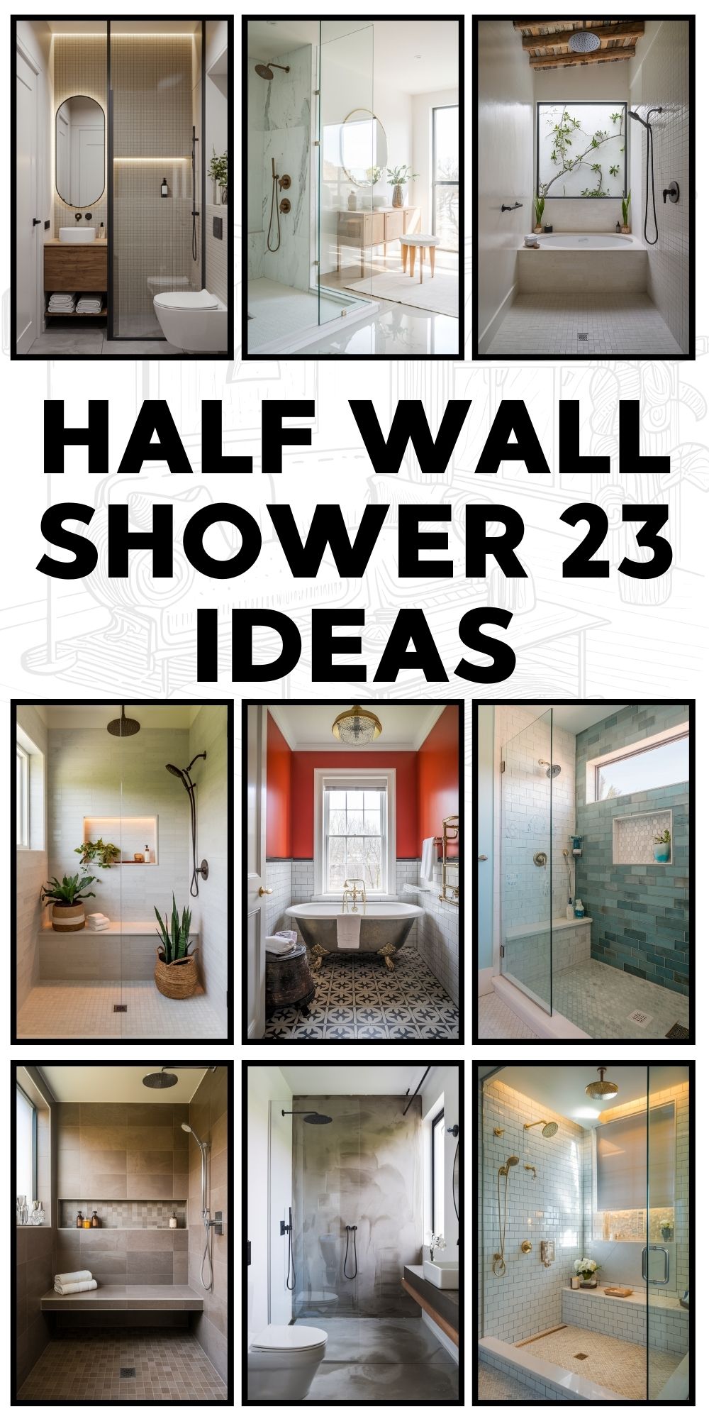 Half Wall Shower 46 Ideas: Elevating Your Bathroom Design