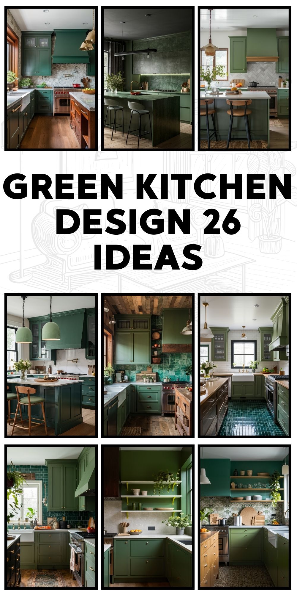 Green Kitchen Design 26 Ideas: A Comprehensive Guide to Crafting the Perfect Space