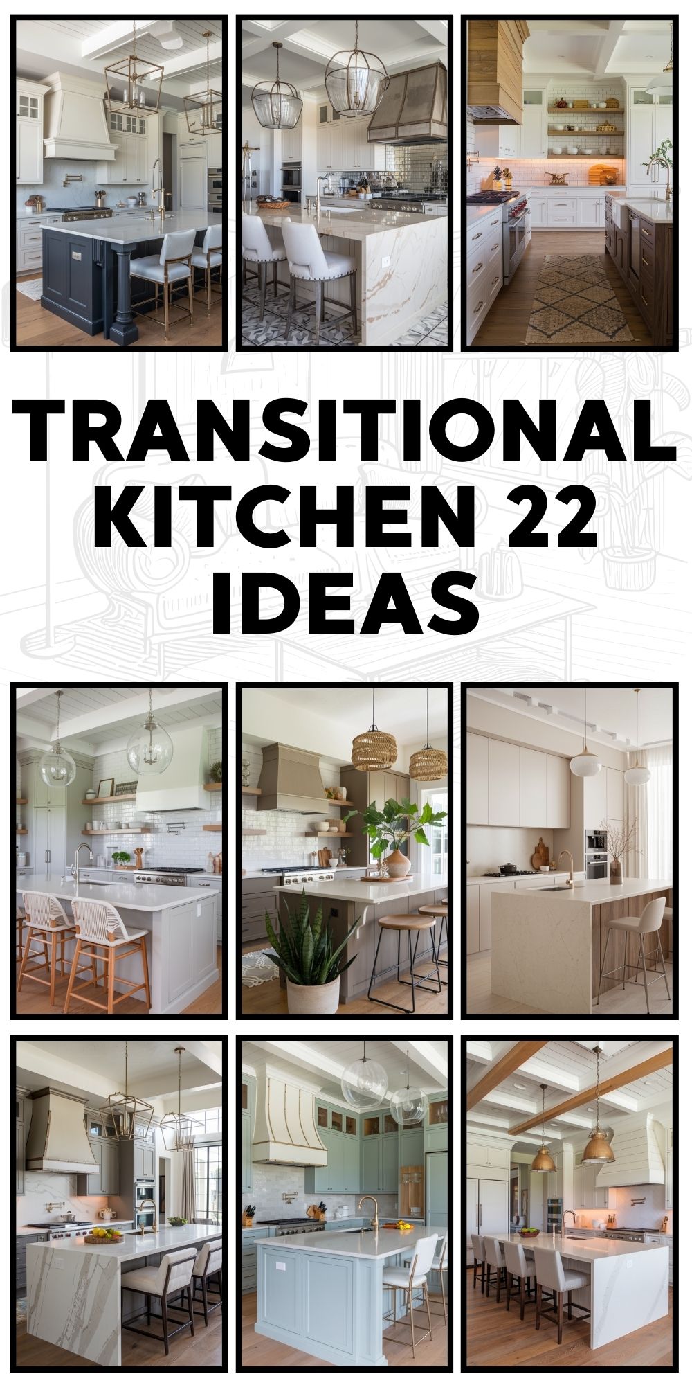 Transitional Kitchen 22 Ideas: A Guide to Elegant and Functional Design