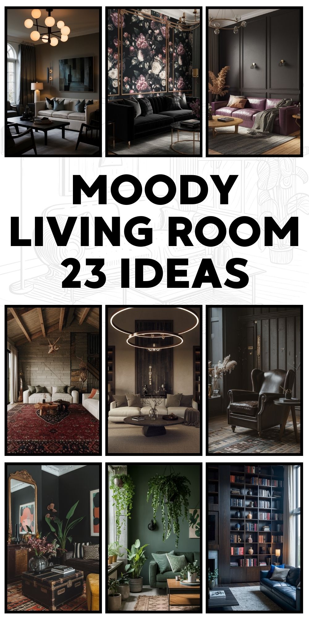 Moody Living Room 23 Ideas: Transform Your Space into a Dark and Sophisticated Haven